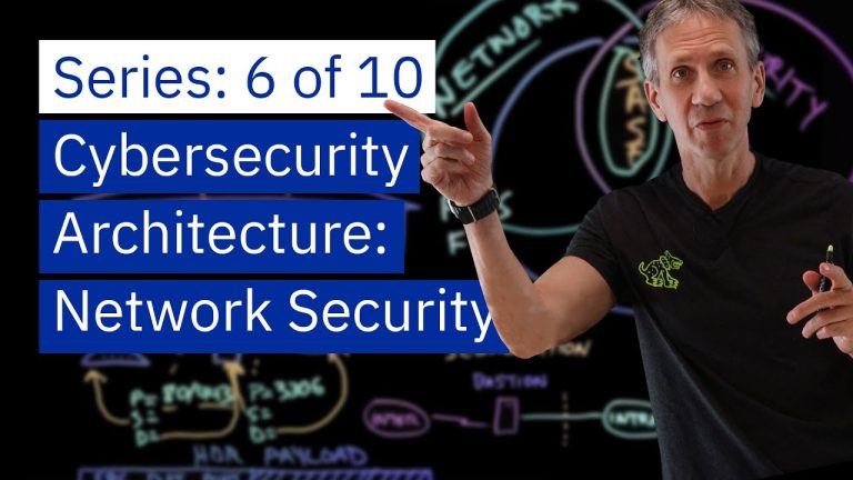 Cybersecurity Architecture: Networks