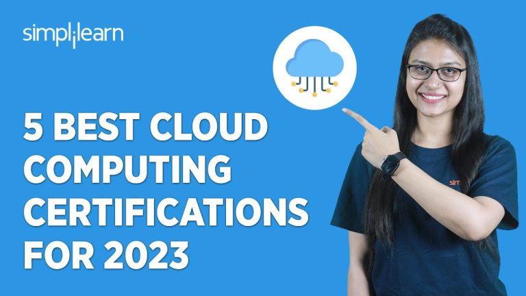 5 Best Cloud Computing Certifications For 2023 | Top 5 Cloud Certifications 2023 | Simplilearn