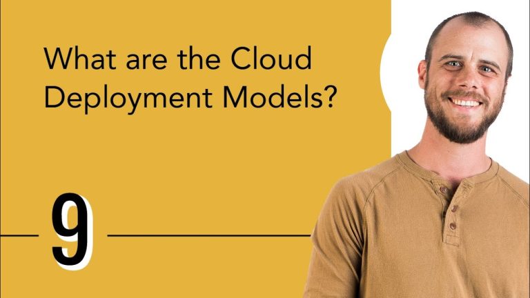 What are the Cloud Deployment Models?