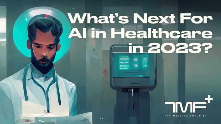 What's Next For AI In Healthcare In 2023? – The Medical Futurist