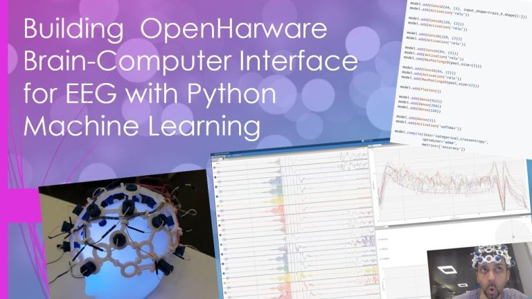 Unlocking  OpenBCI: Building  OpenHardware Brain-Computer Interface for EEG Python Machine Learning