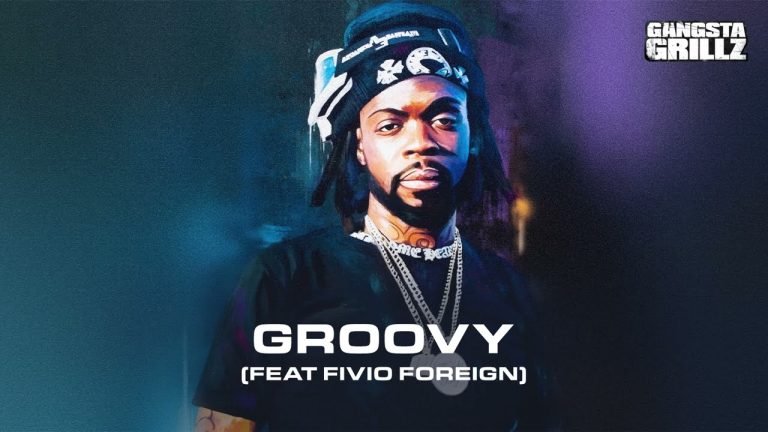 Groovy (feat. Fivio Foreign)